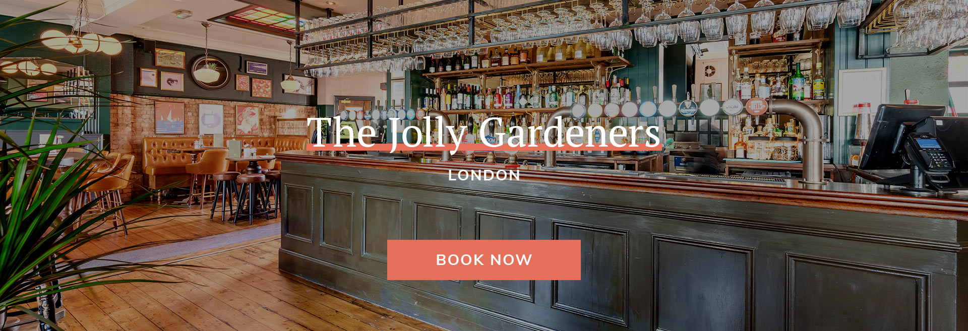 Come down to your local pub at The Jolly Gardeners in London